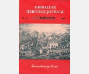 Gibraltar Heritage Journal Volume 11 (Tercentenary Issue)