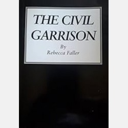 The Civil Garrison (Rebecca Faller)