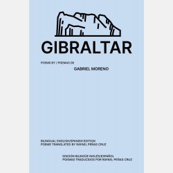 Gibraltar Poems (Gabriel Moreno) Gibraltar Poems (Gabriel Moreno)