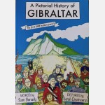 A Pictorial history of Gibraltar (Sam Benady & Sarah Devincenzi)