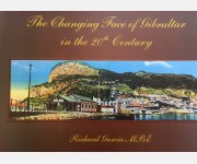 The Changing Face of Gibraltar (Richard Garcia)