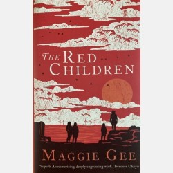 The Red Children (Maggie Gee)