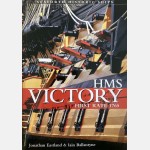 HMS Victory First Rate 1765 (Jonathan Eastland & Iain Ballantyne)